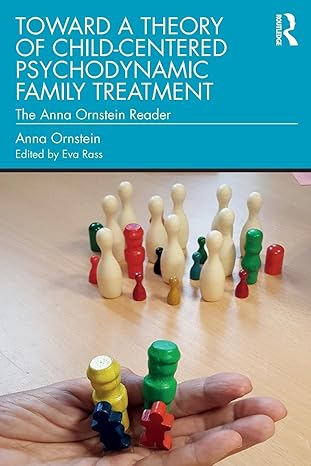 Toward a Theory of Child-Centered Psychodynamic Family Treatment - Orginal Pdf